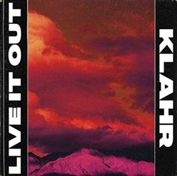 écouter en ligne Klahr - Live It Out