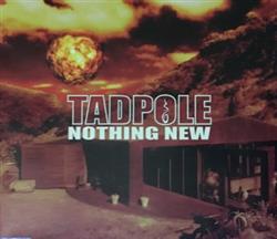descargar álbum Tadpole - Nothing New