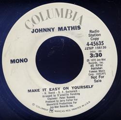 lytte på nettet Johnny Mathis - Make It Easy On Yourself