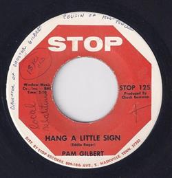 ladda ner album Pam Gilbert - Hang A Little Sign