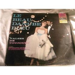 Album herunterladen Franz Schiller, Rodolphe Schrantz - Le Beau Danube Bleu Valses De Toujours