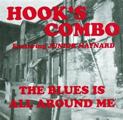 ouvir online Hook's Combo - The Blues I All Around Me