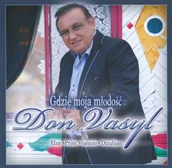 Download Don Vasyl & Elza , Princ, Śanicio, Dziulijan - Gdzie Moja Młodość