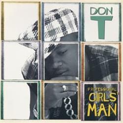 ouvir online Don T - Professional Girls Man