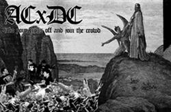 online anhören ACxDC - Take Your Cross Off And Join The Crowd
