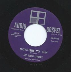 lyssna på nätet The Gospel Sounds - Nowhere To Run Ill Praise His Name