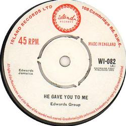 Edwards Group - He Gave You To Me