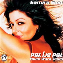 last ned album Samira Said - يوم ورا يوم Youm Wara Youm