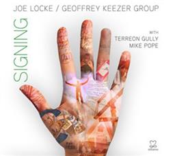 escuchar en línea Joe Locke Geoffrey Keezer Group - Signing