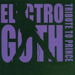 lataa albumi Various - Electro Goth Tribute To Prince