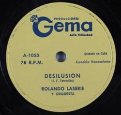 escuchar en línea Rolando Laserie Y Orquesta - Desilusion