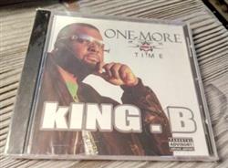 écouter en ligne King B - One More Time