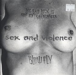 Download The Bad Luck 13 Riot Extravaganza, Blowfly - Sex And Violence