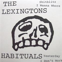 last ned album The Lexingtons Habituals - Split