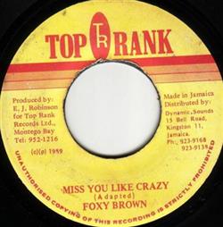 écouter en ligne Foxy Brown - Miss You Like Crazy