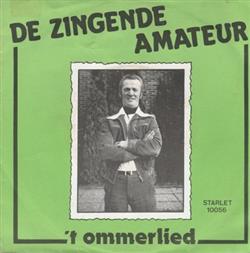 télécharger l'album De Zingende Amateur - Het Ommerlied