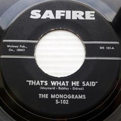 Download The Monograms - Thats What He Said