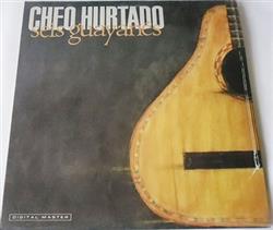 Album herunterladen Cheo Hurtado - Seis Guayanes