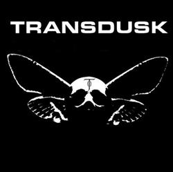 Transdusk - Transdusk Physical Release Edition