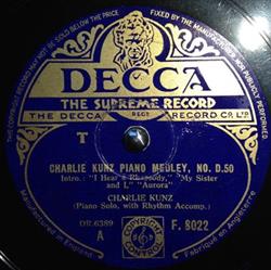 Charlie Kunz - Charlie Kunz Piano Medley D50