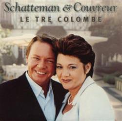 lytte på nettet Schatteman & Couvreur - Le Tre Colombe