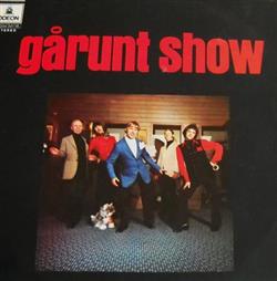 descargar álbum Gårunt Show - Gårunt Show