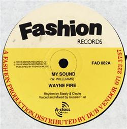 online anhören Wayne Fire - My Sound Bible Gun