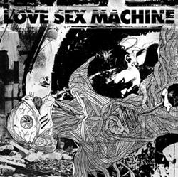 online luisteren Love Sex Machine - Love Sex Machine