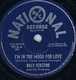 lataa albumi Billy Eckstine And His Orchestra - Im In The Mood For Love Long Long Journey