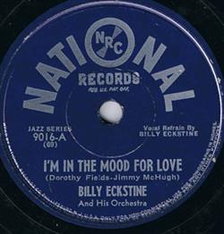 Download Billy Eckstine And His Orchestra - Im In The Mood For Love Long Long Journey