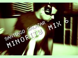 lyssna på nätet Santiago Salazar - Minority Mix 6