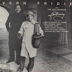 ladda ner album Vern Fridie And The Jazz Deciples - Vern Fridie And The Jaz Deciples