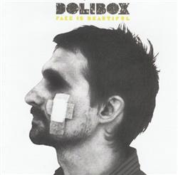 ladda ner album Dolibox - Fake Is Beautiful