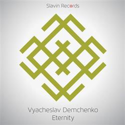télécharger l'album Vyacheslav Demchenko - Eternity