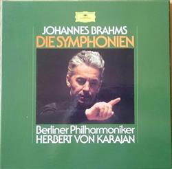 descargar álbum Johannes Brahms Berliner Philharmoniker, Herbert von Karajan - Die Symphonien
