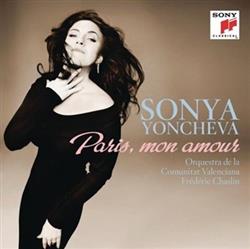 ladda ner album Sonya Yoncheva, Orquestra De La Communitat Valenciana, Frédéric Chaslin - Paris Mon Amour
