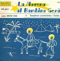 lytte på nettet Bruno Dasi Con Complesso Caratteristico Turino - La Novena Al Bambino Gesù