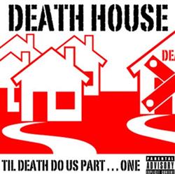 last ned album Death House - Til Death Do Us Part One