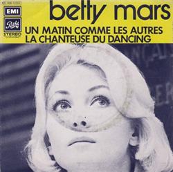 Download Betty Mars - Un Matin Comme Les Autres La Chanteuse Du Dancing