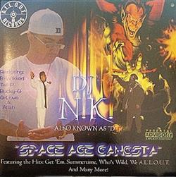 baixar álbum DJ NK - Space Age Gangsta