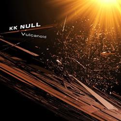 Download KK Null - Vulcanoid