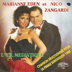 kuunnella verkossa Marianne Eden & Nico Zangardi - Loeil Mediatique