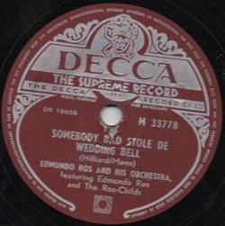 ascolta in linea Edmundo Ros & His Orchestra - Somebody Bad Stole The Wedding Bell