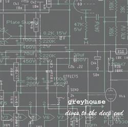 lataa albumi Greyhouse - Dives To The Deep End
