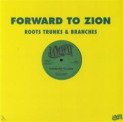 Download Roots Trunks & Branches - Forward To Zion