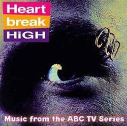 ladda ner album Various - Heartbreak High Music from the ABC TV Series
