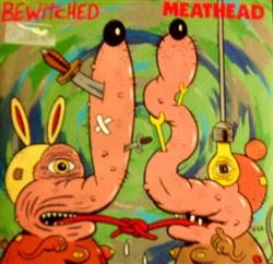 Download Bewitched Meathead - Makin Out With Satan Outta My Face