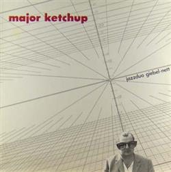 télécharger l'album Jazzduo GiebelNett - Major Ketchup