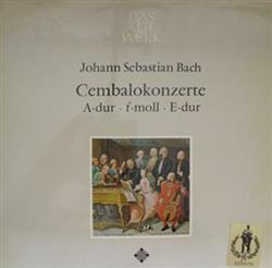 online anhören Gustav Leonhardt, LeonhardtConsort - Johann Sebastian Bach Cembalokonzerte A Dur F Moll E Dur