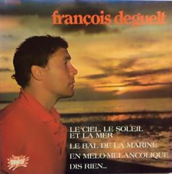 lataa albumi François Deguelt - Le CielLe SoleilLa Mer